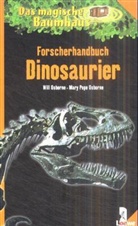 Mary Pope Osborne, Will Osborne - Forscherhandbuch Dinosaurier