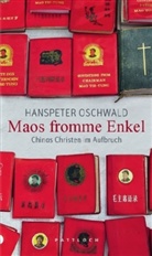 Hanspeter Oschwald - Maos fromme Enkel