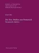Eckart Otto - Die Tora. Studien zum Pentateuch