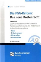 Andreas Killmann, Werne Klüsener, Werner Klüsener, Klau Otto, Klaus Otto - Die FFG Reform, Das neue Kostenrecht, m. CD-ROM