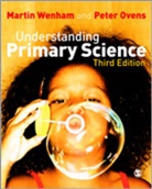 Peter Ovens, Peter Wenham Ovens, Ovens Peter, Martin Wenham, Martin W Wenham, Martin W Ovens Wenham... - Understanding Primary Science