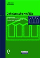 Pete Drings, Peter Drings - Onkologische Notfälle