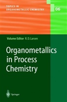 Ro Larsen, Rob Larsen - Organometallics in Process Chemistry