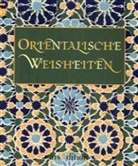 Orientalische Weisheiten