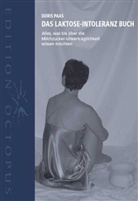 Doris Paas - Das Laktose-Intoleranz Buch