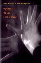 Tom Humphries, Carol Padden, Carol Humphries Padden - Inside Deaf Culture