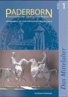 Jörn Jarnut, Frank Göttmann, Karl Hüser, Jörg Jarnut - Paderborn - 1: Das Mittelalter