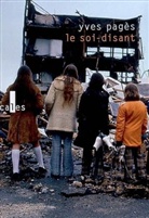 Yves Pages, Yves Pagès - Le soi-disant