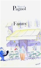 Marcel Pagnol, Pagnol-m - Fanny