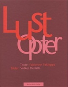 Volker Derlath, Fabienne Pakleppa - LustOpfer