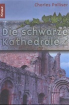 Charles Palliser - Die schwarze Kathedrale
