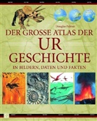 Douglas Palmer - Der große Atlas der Urgeschichte