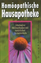 Jane Heimlich, Maesimund B. Panos - Homöopathische Hausapotheke