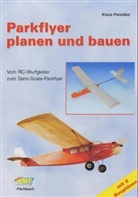 Klaus Paradies - Parkflyer planen und bauen