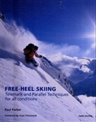 Paul Paker, Paul Parker - Free Heel Skiing