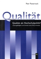 Peer Pasternack - Qualität als Hochschulpolitik?