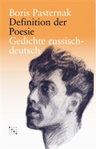 Boris Pasternak, Boris Paternak - Definition der Poesie