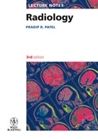 P. R. Patel, Pradip R Patel, Pradip R. Patel - Lecture Notes: Radiology
