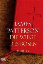 James Patterson - Die Wiege des Bösen