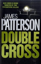 James Patterson - Double Cross