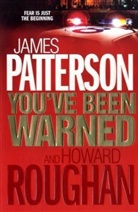 James Patterson, Howard Roughan - You've Been Warned