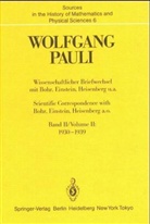 Wolfgang Pauli, Karl von Meyenn - Wissenschaftlicher Briefwechsel mit Bohr, Einstein, Heisenberg u. a. - Bd.2: 1930-1939