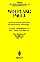 Wolfgang Pauli, Karl von Meyenn - Wissenschaftlicher Briefwechsel mit Bohr, Einstein, Heisenberg u. a. - Bd.4/2: 1953-1954. Tl.2