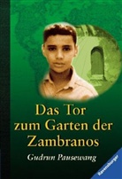 Gudrun Pausewang - Das Tor zum Garten der Zambranos
