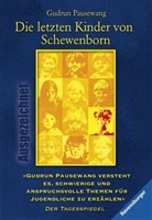 Gudrun Pausewang - Die letzten Kinder von Schewenborn oder . . . sieht so unsere Zukunft aus?