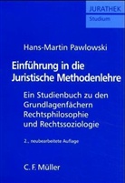 Hans-M Pawlowski, Hans-Martin Pawlowski - Einführung in die Juristische Methodenlehre