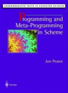 Jon Pearce - Programming and Meta-Programming in Scheme