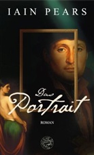 Iain Pears - Das Portrait