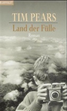Tim Pears - Land der Fülle