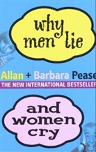 Allan Pease, Barbara Pease - Why Men lie and Women cry