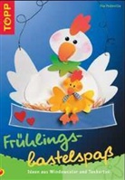 Pia Pedevilla - Frühlingsbastelspaß