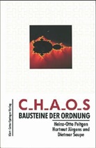 Hartmut Jürgens, Heinz-Otto Peitgen, Dietmar Saupe - Chaos, Bausteine der Ordnung