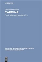 Paulinus Pellaeus, Paulinus Pellaeus, Paulinus Pellaeus, Carlo Lucarini, Carlo Martino Lucarini - Carmina