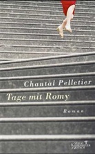Chantal Pelletier - Tage mit Romy