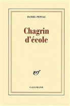 Daniel Pennac - Chagrin d'école