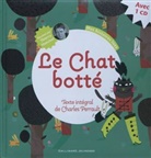 Charles Perrault, Thierry Hancisse - Le chat botté : texte intégral de Charles Perrault