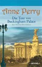 Anne Perry - Die Tote von Buckingham Palace