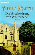 Anne Perry - Die Verschwörung von Whitechapel