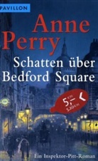 Anne Perry - Schatten über Bedford Square