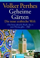 Volker Perthes - Geheime Gärten