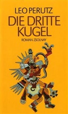 Leo Perutz - Die dritte Kugel