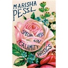 Marisha Pessl - Special Topics in Calamity Physics
