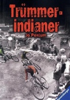 Jo Pestum - Trümmerindianer
