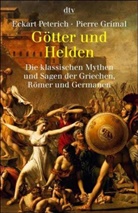Pierre Grimal, Eckart Peterich - Götter und Helden