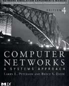 Emad Aboelela, Bruce S. Davie, Larry L. Peterson - Network Simulation Experiments Manual