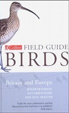 Philip A. D. Hollom, Guy Mountfort, Hollom Mountfort, Peterson, Roger T. Peterson - Birds of Britain & Europe